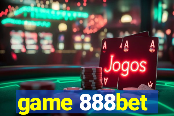 game 888bet